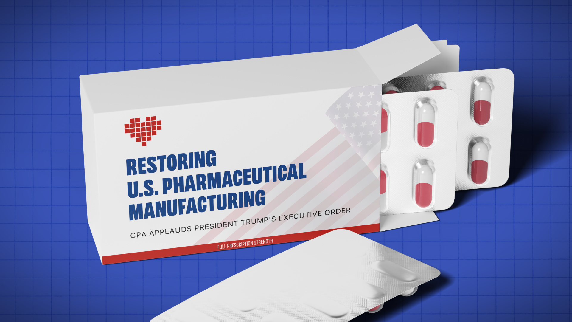 CPA Applauds President Trump’s Executive Order to Restore U.S. Pharmaceutical Manufacturing
